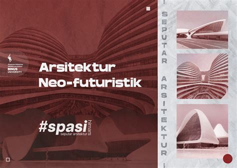 Arsitektur Neo-Futuristik – Himpunan Mahasiswa Arsitektur